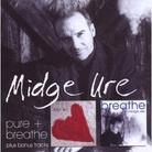 Midge Ure - Pure/Breathe (2 CDs)