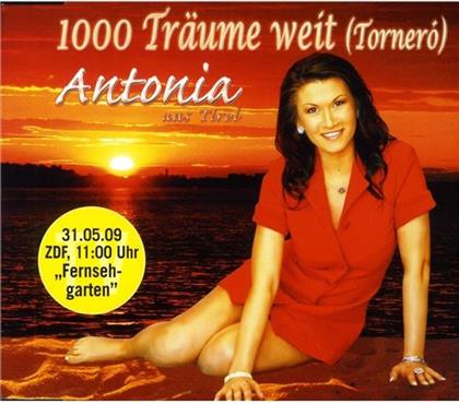 Antonia Aus Tirol - 1000 Traeume Weit