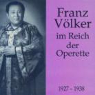 Franz Völker & Millöcker/Strauss/Zeller - Im Reich Der Operette 1927-38 (2 CDs)