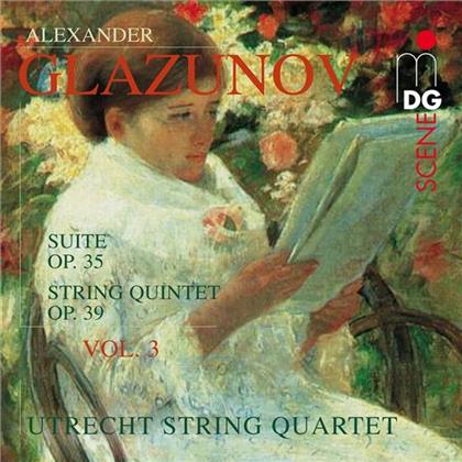 Utrecht String Quartet & Alexander Konstantinowitsch Glasunow (1865-1936) - Sämtliche Streichquartette Vol. 3