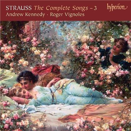 Andrew Kennedy (Tenor) & Richard Strauss (1864-1949) - Sämtliche Lieder Vol. 3