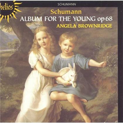 Angela Brownridge & Robert Schumann (1810-1856) - Album For The Young