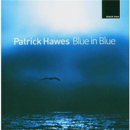 Charles Daniels & Patrick Hawes - Blue In Blue