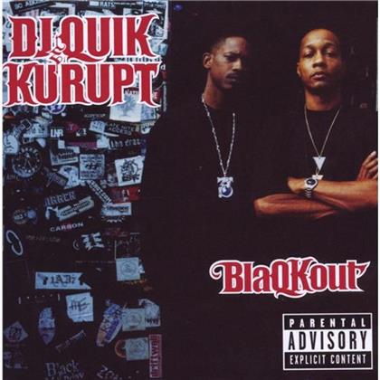 DJ Quik & Kurupt - Blaqkout