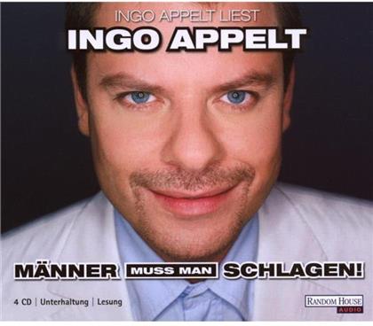 Ingo Appelt - Männer Muss Man Schlagen (4 CDs)