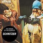 Schnitzer - Debut Of The Quartet