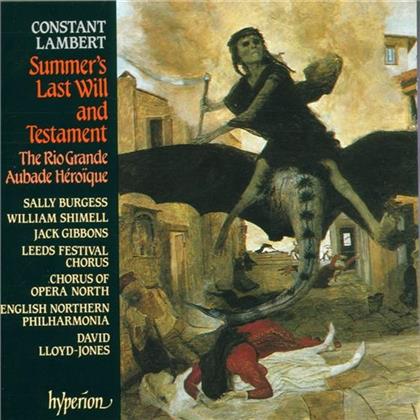 Burgess/Shimell/Leeds Festival & Constant Lambert (1905 - 1951) - Summer's Last Will & Testament