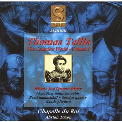 Chapelle Du Roi & Thomas Tallis (1505-1585) - Thomas Tallis: Volume 3