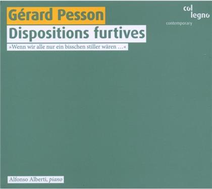 Alberti Alfonso, Klavier & Gérard Pesson - Dispositions Furtives