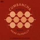 Cumbancha World Music Collection - Various - Hear Globally