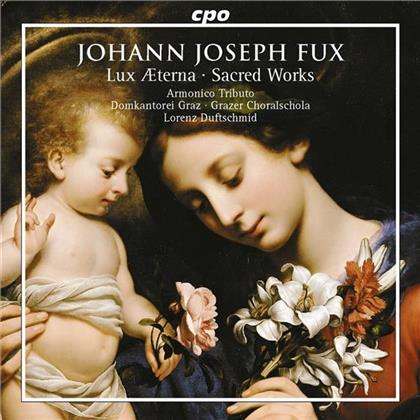 Domkantorei Graz, Herren Der & Johann Joseph Fux (1660 - 1741) - Lux Aeterna, Geistliche Werke