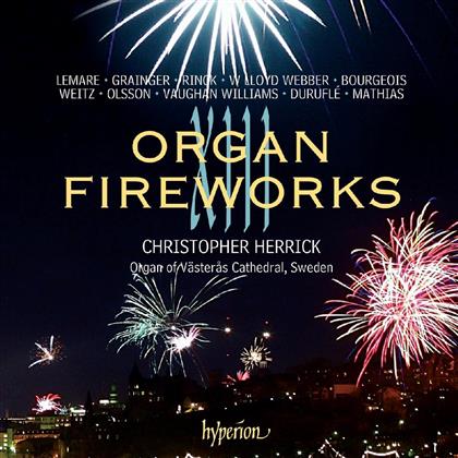 Christopher Herrick & Weitz/ Bourgeois/ Rinck/ Webbe - Organ Fireworks XIII