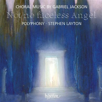 Polyphony/ Layton Stephen & Gabriel Jackson - Not No Faceless Angel