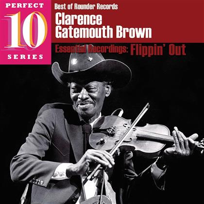 Clarence Gatemouth Brown - Essential Recordings - Flipping Out