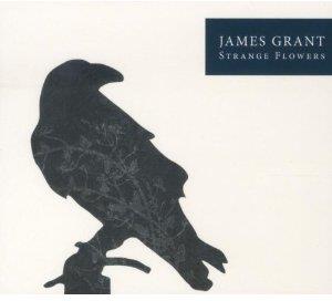 James Grant - Strange Flowers