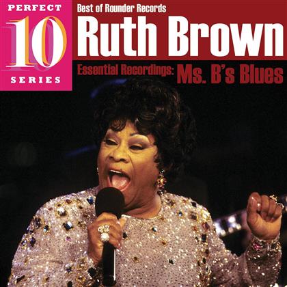 Ruth Brown - Essential Recordings - Ms. B's Blues