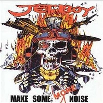 Jetboy - Make Some Noise