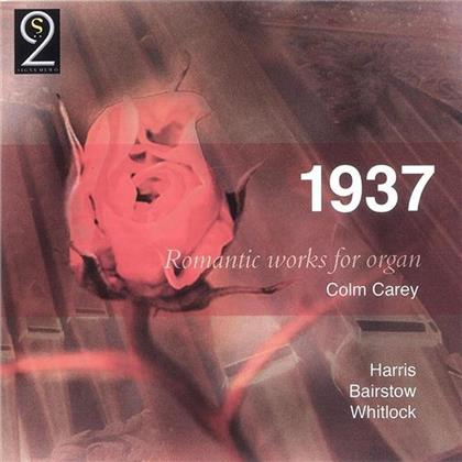 Colm Carey & Whitlock Bairstow Harris - 1937 - Romantic Works For Organ