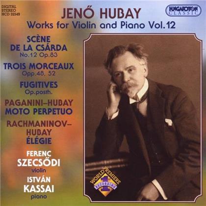 Ferenc Szecsodi & Jenö Hubay - Werk Fuer Violine & Klavier
