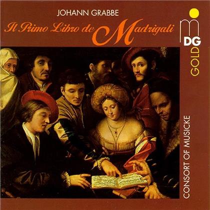 The Consort Of Musicke & Johann Grabbe - Madrigals
