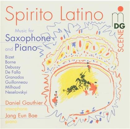 Daniel Gauthier Saxophon - Jan & Borne De Falla Debussy Bizet - Spirito Latino - Musik Für Sax