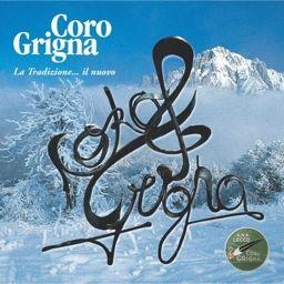 Coro Grigna - La Tradizione - Il Nuovo