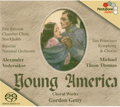 Eric Ericson Kammerchor & Gordon Getty - Chor Werke Young America (Hybrid SACD)