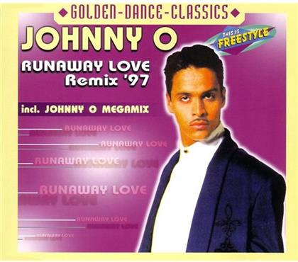 Johnny O - Runaway Love