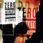 Zero Assoluto - Sotto Una Pioggia Di Parole