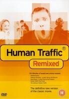 Human traffic - Remixed