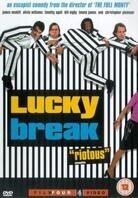 Lucky break (2001)