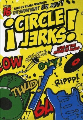 Circle Jerks - Live at the House of Blues