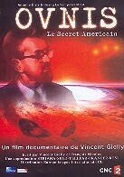 OVNIS - Le secret Américain - Secrets & Mystères du monde