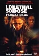 LD 50 - Lethal dose - Tödliche Dosis