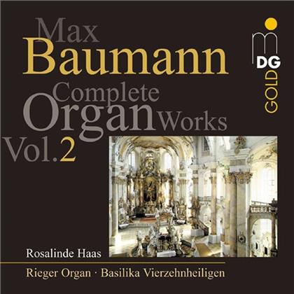Rosalinde Haas & Max Baumann - Organ Works Vol. 2