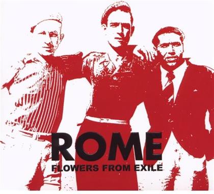 Rome - Flowers From Exile