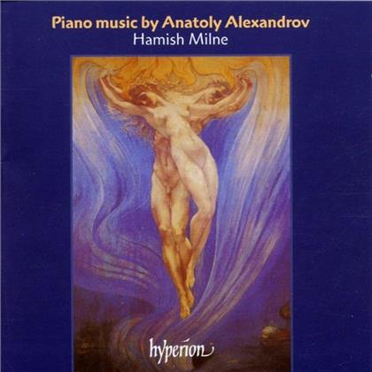Milne Hamish & Anatol Alexandrov - Piano Music