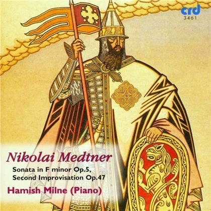 Milne Hamish & Nicolai Medtner (1880-1951) - Sonata In F Minor Op.5, Second