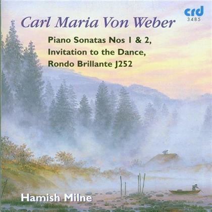 Milne Hamish & Carl Maria von Weber (1786-1826) - Sonatas, Rondo Brillante In E