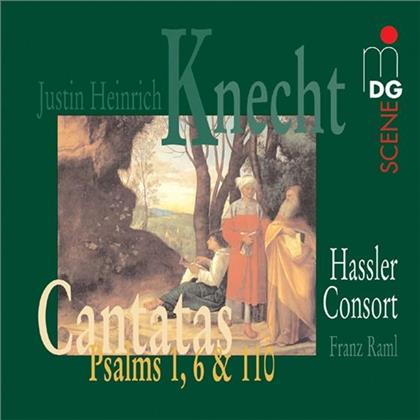 Hassler-Consort & Justin Heinrich Knecht - Cantatas / Psalms 1,6 & 110