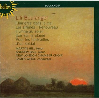 Hill, Ball, New London Chamber & Lili Boulanger (1893-1918) - Clairieres Dans Le Ciel