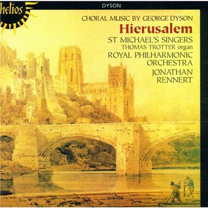 Hill, Trotter, Royal Philharmo & George Dyson (1883-1964) - Hierusalem