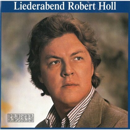 Robert Holl - Liederabend Robert Holl