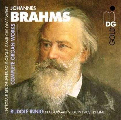 Rudolf Innig & Johannes Brahms (1833-1897) - Complete Organ Works