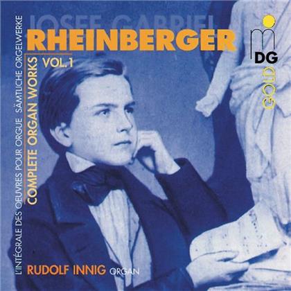 Rudolf Innig & Joseph Gabriel Rheinberger (1839-1901) - Complete Organ Works Vol. 1