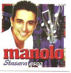 Manolo - Stasera Esco
