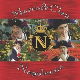 Marco E Il Clan - Napoleone