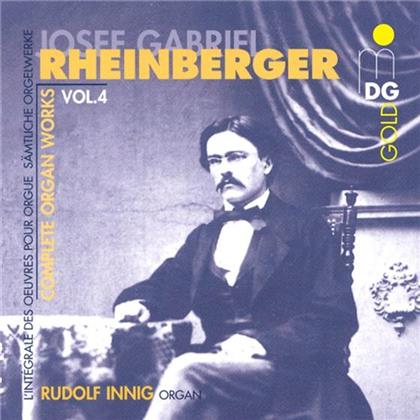 Rudolf Innig & Joseph Gabriel Rheinberger (1839-1901) - Complete Organ Works Vol. 4