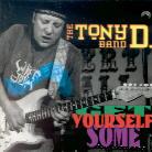 Tony D - Get Yourself Some