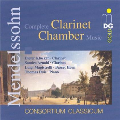 Consortium Classicum Kloecker & Felix Mendelssohn-Bartholdy (1809-1847) - Clarinet Chamber Music